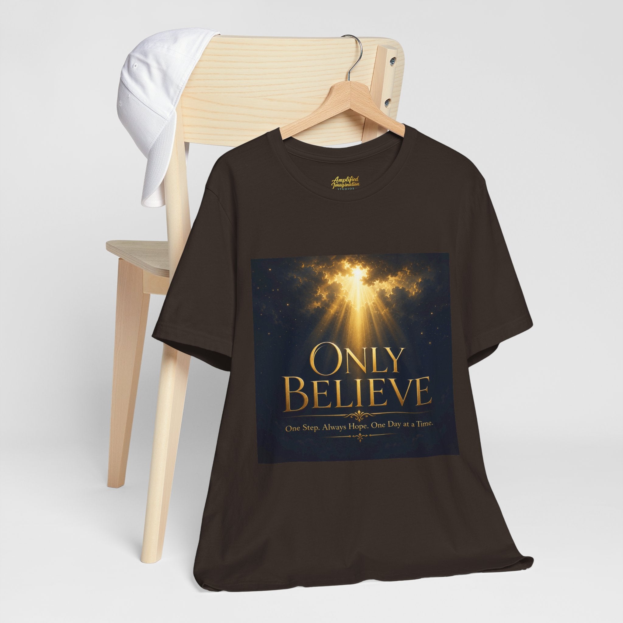 "Only Believe" Inspirational T-Shirt – Amplified Imagination Studios