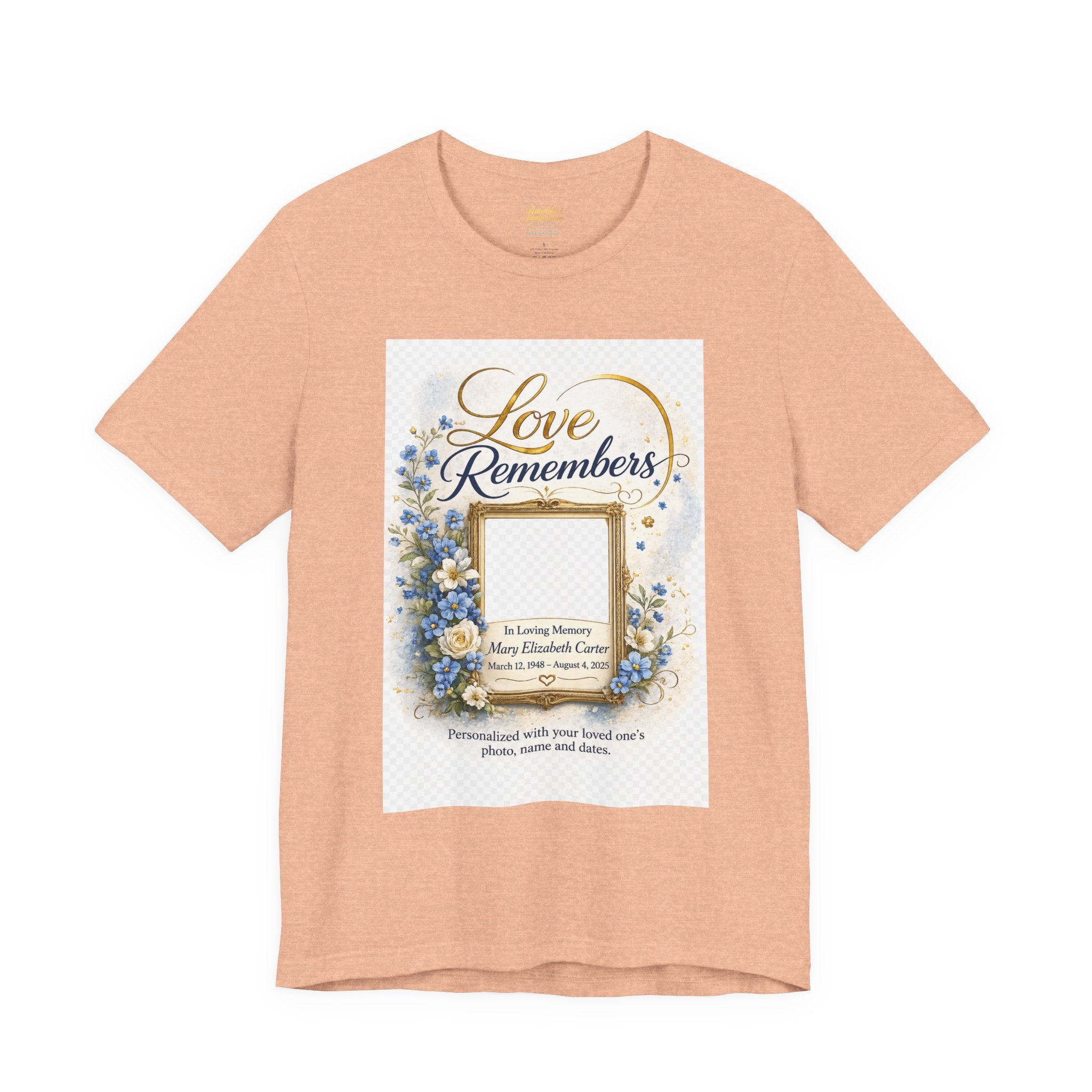 "Love Remembers" Personalized Memorial T-Shirt – Custom Photo Tribute Shirt