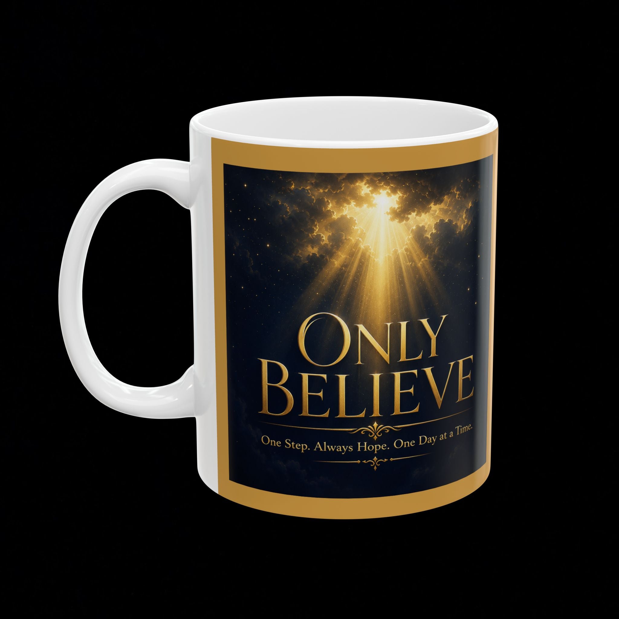 "Only Believe" Inspirational Coffee Mug – Songs, Hope & Strength Collection - Amplified Imagination Studios