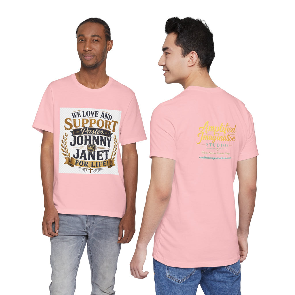 Two men wearing pink t-shirts with text and branding on a white background We Love and Support Johnny and Janet for Life 