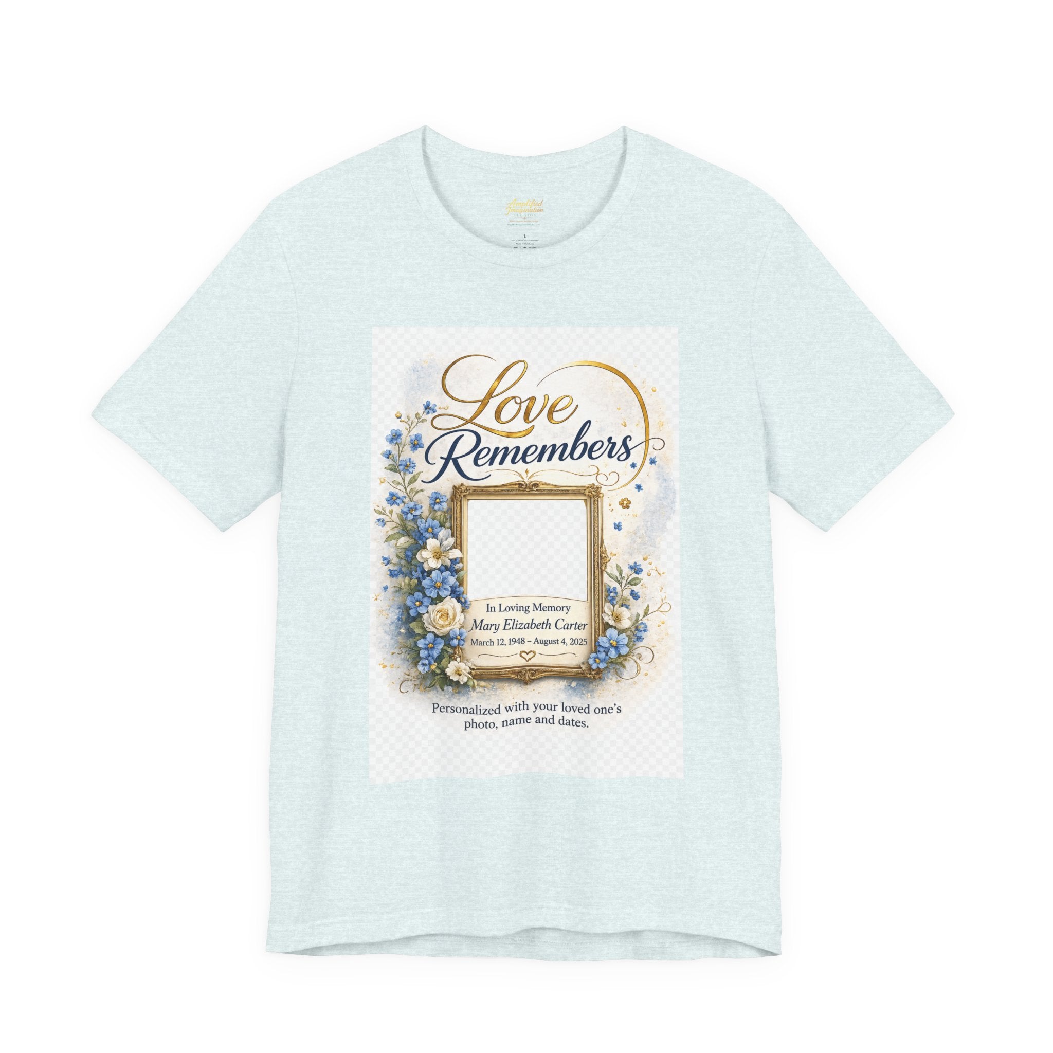 "Love Remembers" Personalized Memorial T-Shirt – Custom Photo Tribute Shirt