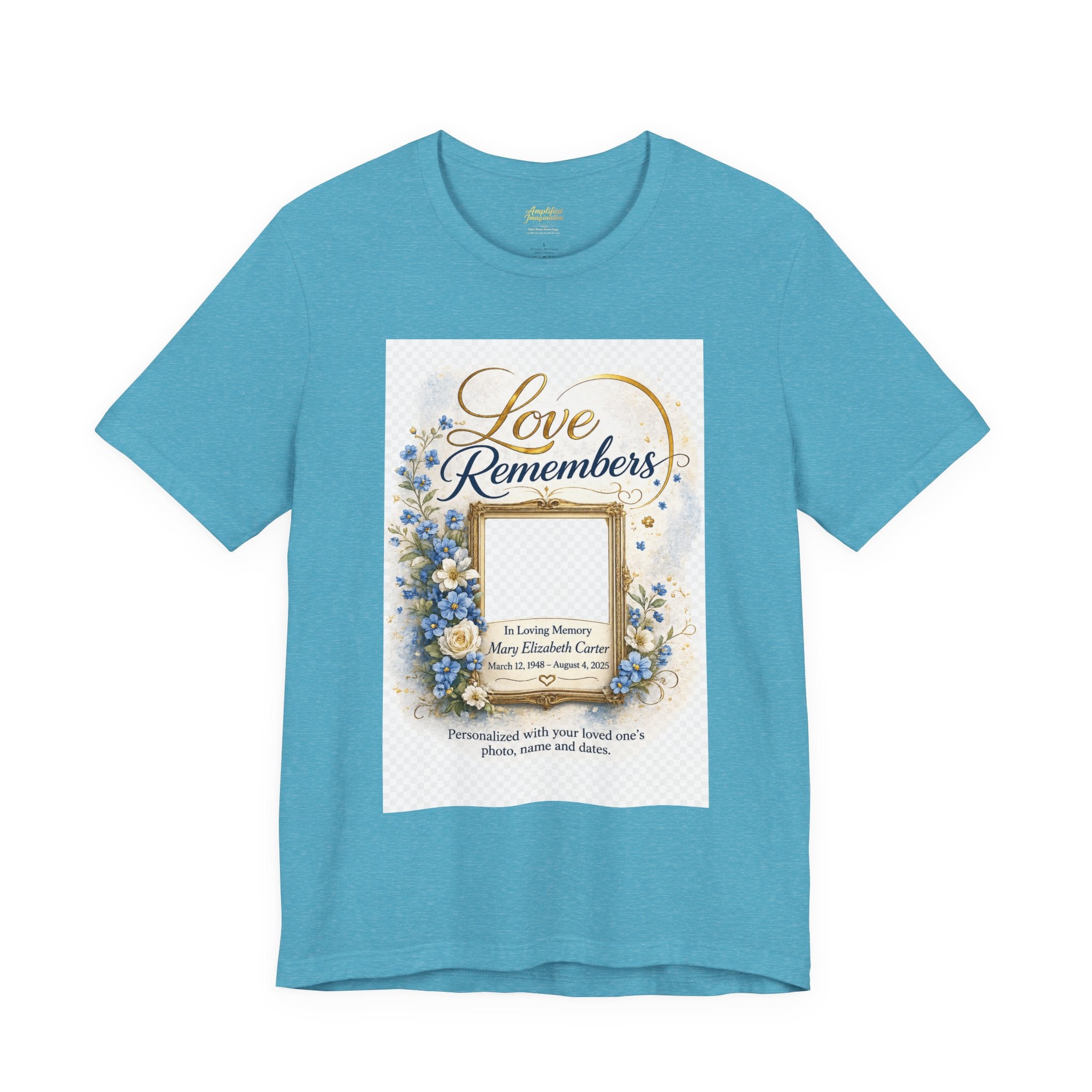 "Love Remembers" Personalized Memorial T-Shirt – Custom Photo Tribute Shirt