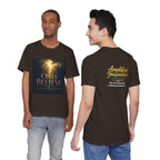 "Only Believe" Inspirational T-Shirt – Amplified Imagination Studios
