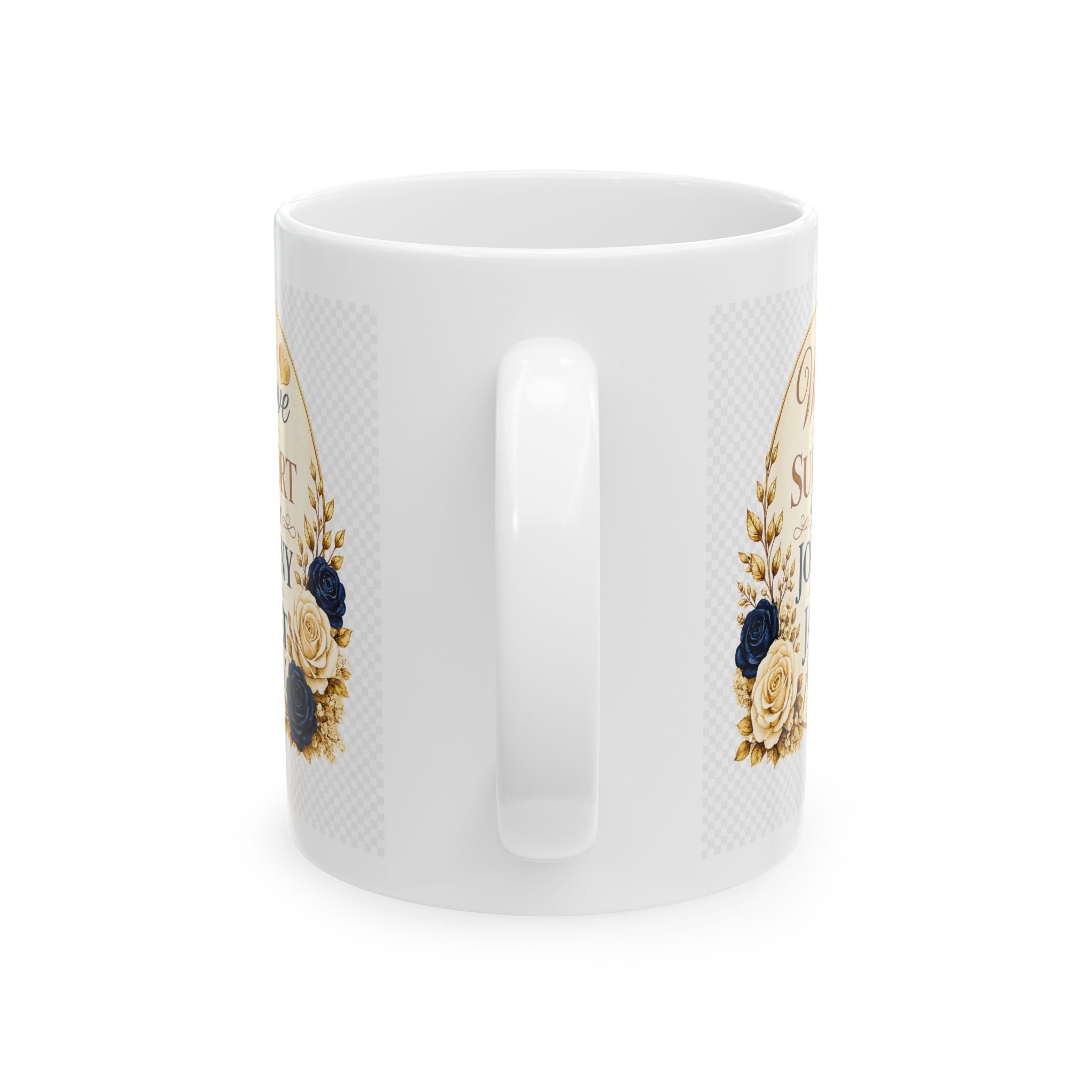 "We Love and Support Pastor Johnny and Janet for Life!" Inspirational Mug