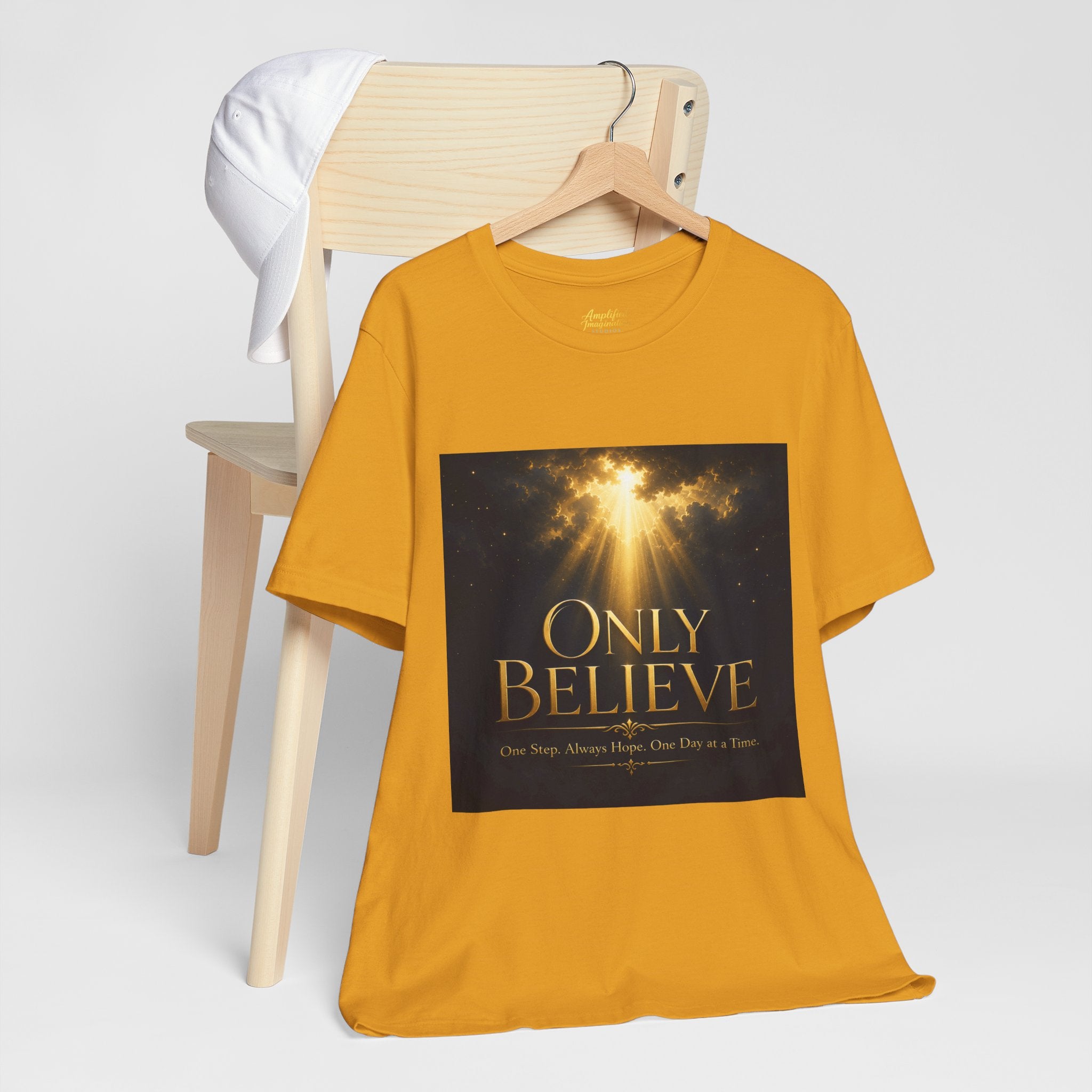 "Only Believe" Inspirational T-Shirt – Amplified Imagination Studios