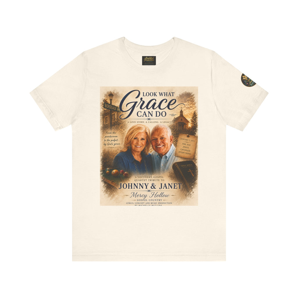 Look What Grace Can Do | Johnny & Janet Hunt Tribute T-Shirt