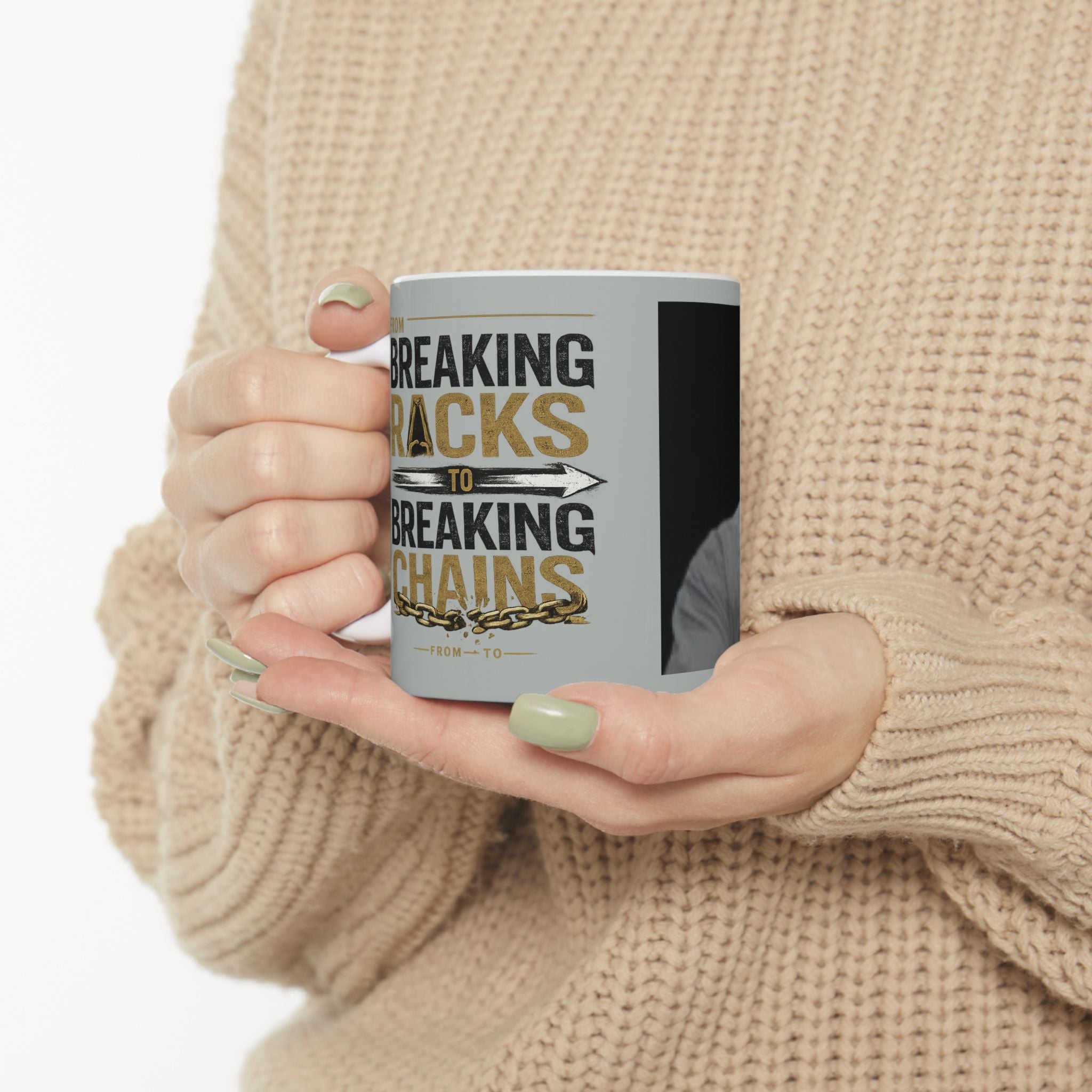 "From Breaking Racks to Breaking Chains" Coffee Mug