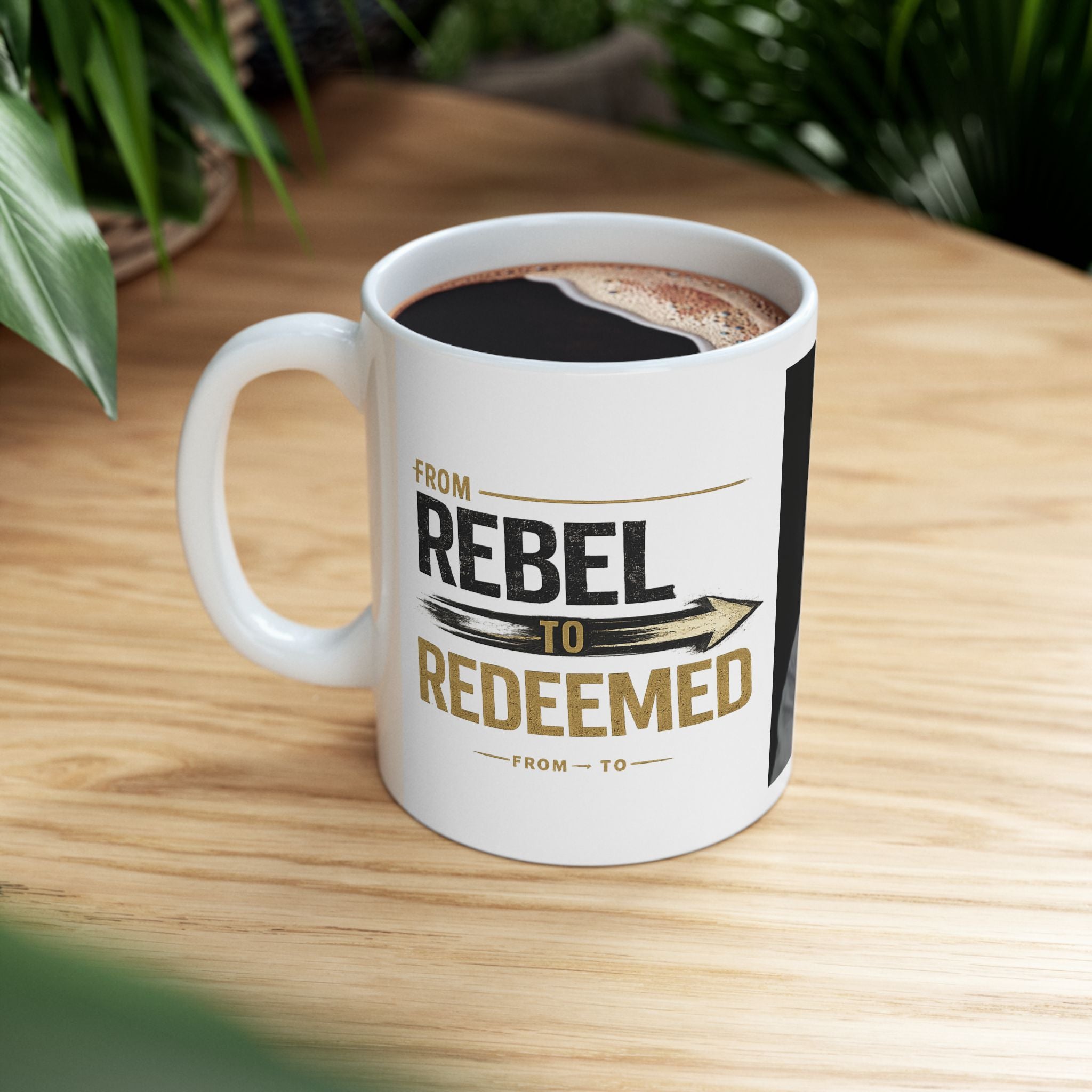 "From Rebel to Redeemed" Coffee Mug