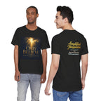 "Only Believe" Inspirational T-Shirt – Amplified Imagination Studios