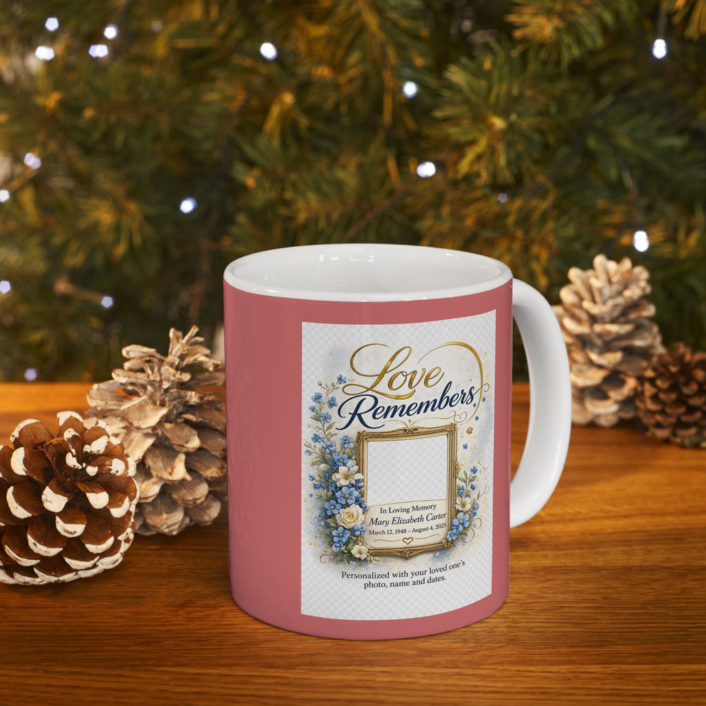 "Love Remembers" Personalized Memorial Mug – Amplified Imagination Studios