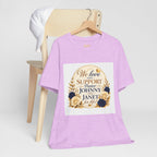 "We Love and Support Pastor Johnny & Janet Hunt for Life!" Unisex Support T-Shirt - TRANSPARENT AROUND THE EDGE