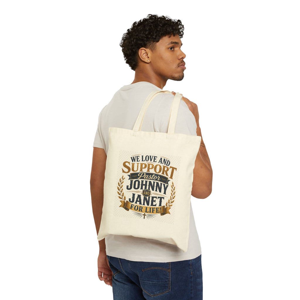"We Love and Support Pastor Johnny and Janet for Life!" Tote Bag – Amplified Imagination Studios