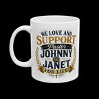 White mug with text 'We love and support Pastor Johnny and Janet for life' on a white background