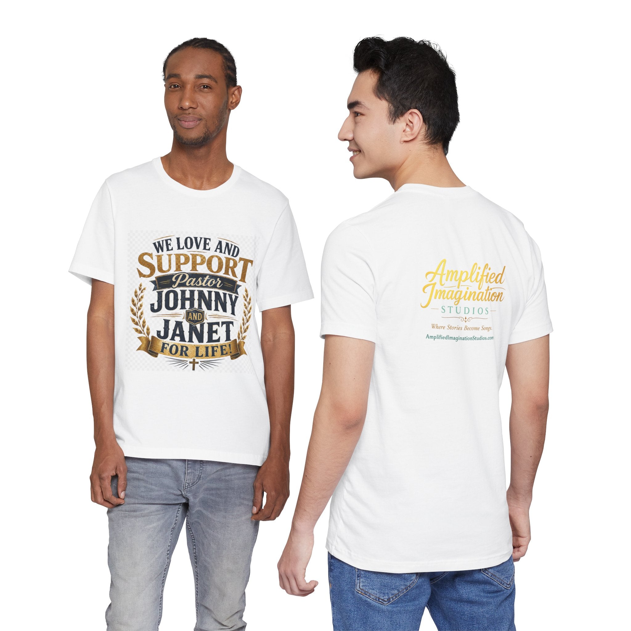 Two men wearing white t-shirts with text, one on the front and one on the back. We Love and Support Johnny and Janet for Life 